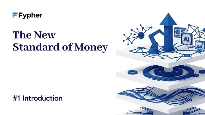 Fypher, The New Standard of Money